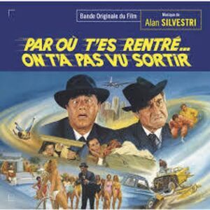 Alan Silvestri - Par Ou T'es Rent... On T'a Pas Vu Sortir (Original Soundtrack)